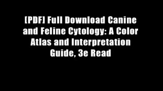[PDF] Full Download Canine and Feline Cytology: A Color Atlas and Interpretation Guide, 3e Read
