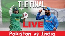 Pakistan vs India ICC Champion Trophy Final Live Streaming
