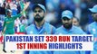 ICC Champions Trophy : India to chase 339 runs, Fakhar Zaman hits maiden Odi ton | Oneindia News