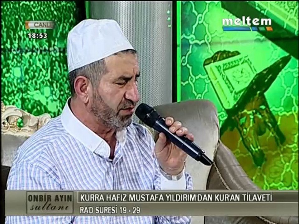 MUSTAFA YILDIRIM MELTEM TV. 09.06.2017 KURAN ZİYAFETİ