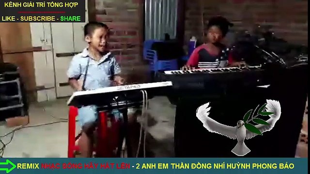 remix hãy hát lên organ thần đồng organ huỳnh phong bảo nhí khánh hòa