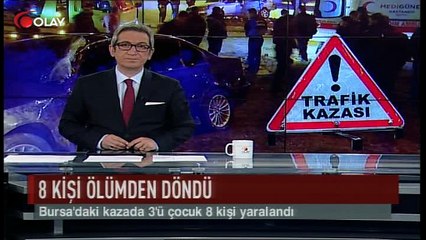 8 kişi ölümden döndü (Haber 19 06 2017)