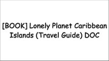 [T02RY.Free] Lonely Planet Caribbean Islands (Travel Guide) by Lonely PlanetLonely Planet [R.A.R]