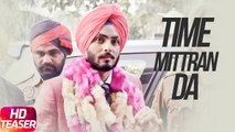 Latest Punjabi Song - Teaser - Time Mittran Da - Hapee Boparai - Releasing On 17 June 2017 - PK hungama mASTI Official Channel