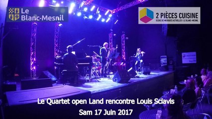 Le Quartet open Land rencontre Louis Sclavis