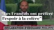 Édouard Philippe : "Les Français ont préféré l’espoir à la colère"