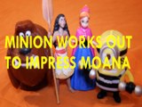 MINION WORKS OUT TO IMPRESS MOANA + DUKE TSLOP ANNA FROZEN DESPICABLE ME 3 Toys Kids Video