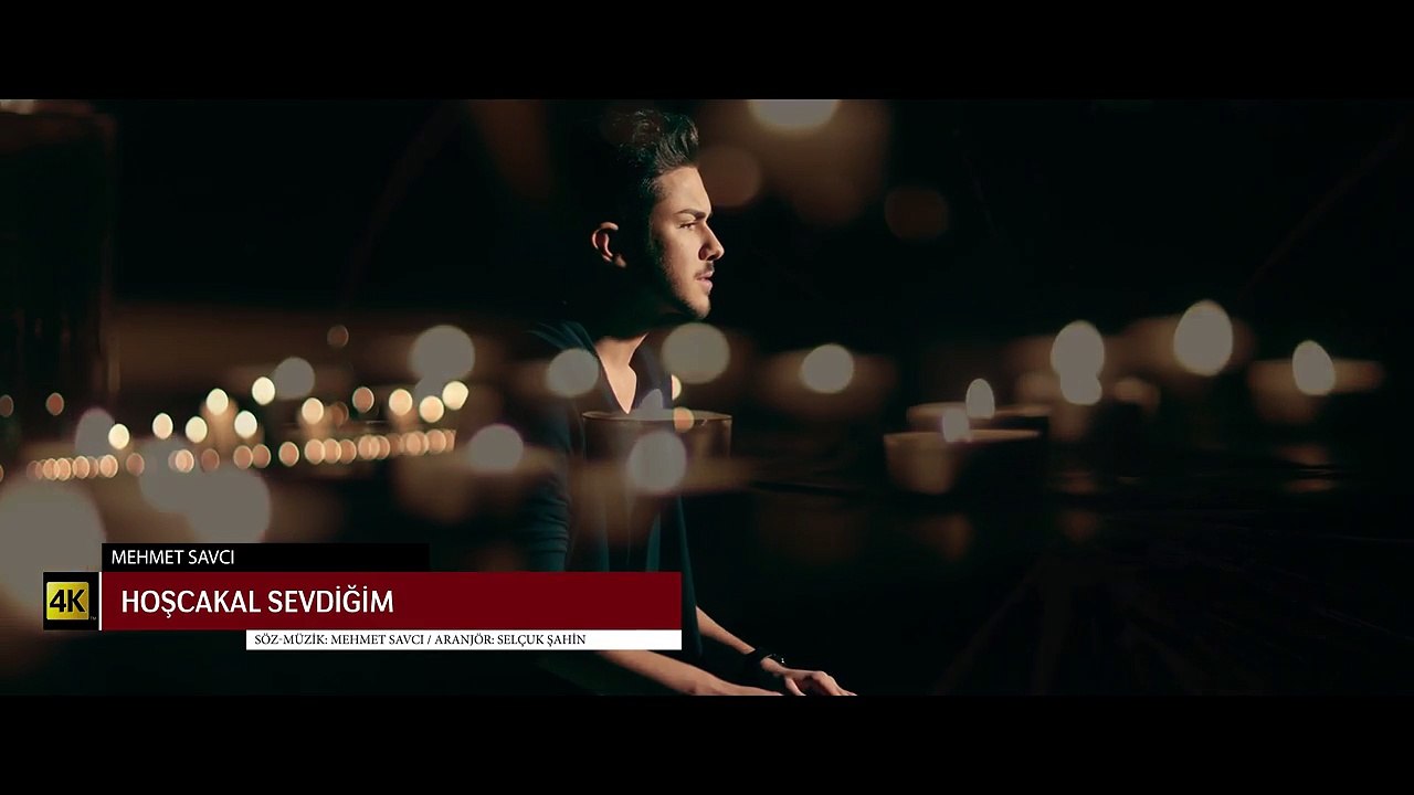 Mehmet Savcı - Hoşcakal Sevdiğim (Official Music Video in 4K)