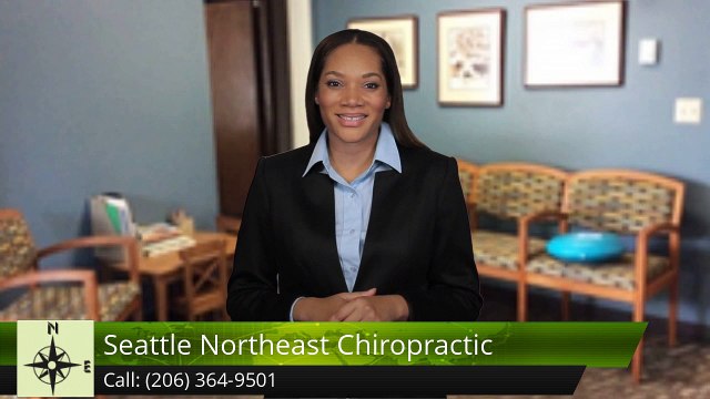 Chiropractic Care Seattle – Seattle Northeast Chiropractic Fantastic Five Star Review