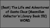[BEA7l.Download] The Life and Adventures of Santa Claus (Macmillan Collector's Library Book 151) by L. Frank Baum [E.P.U.B]