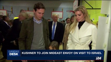 i24NEWS DESK | Kushner to join Mideast Envoy on visit to Israel | Monday, June 19th 2017