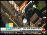 هذا الصباح | مقتل شخص وإصابة 8 في عملية دهس استهدفت مسلمين بعد صلاة التراويح في لندن