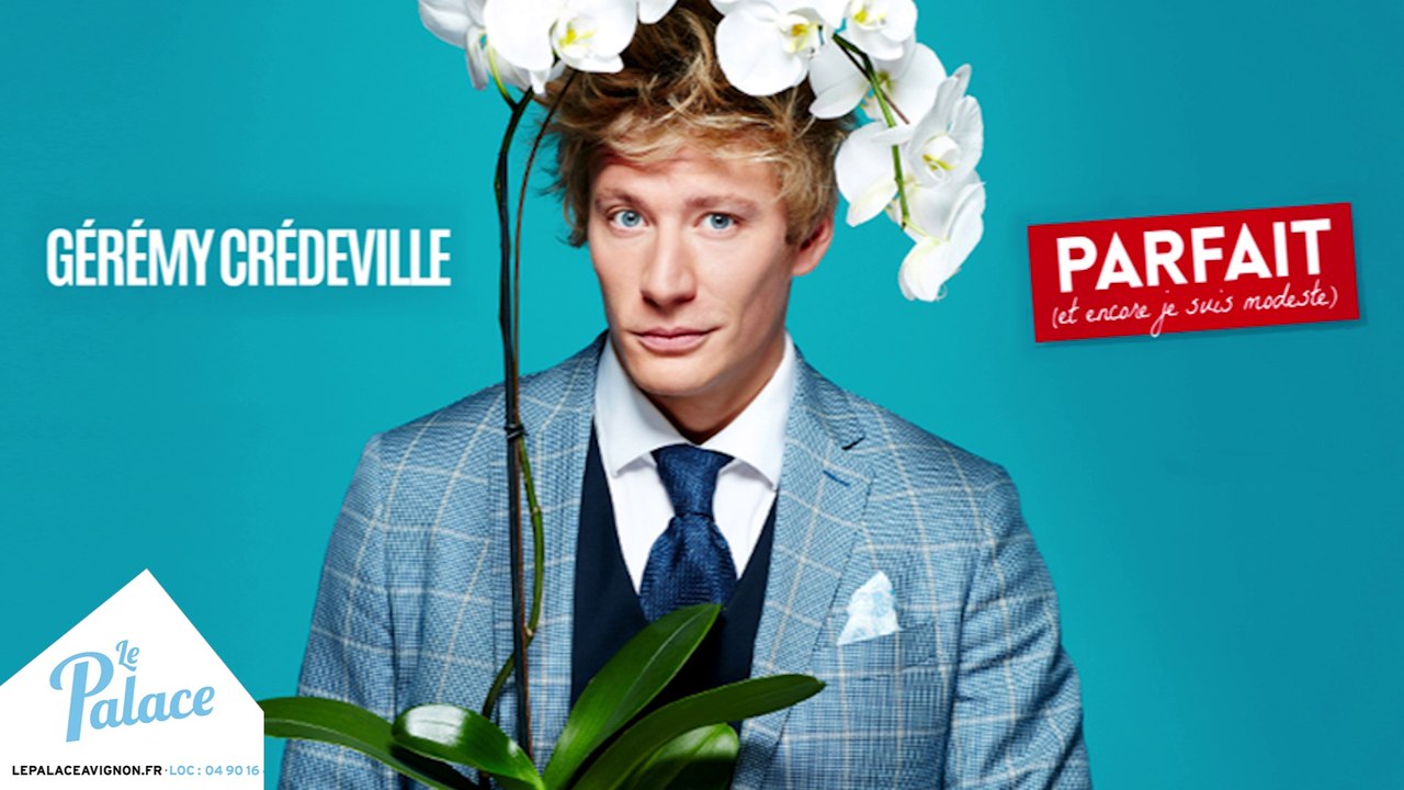 Gérémy Crédeville au Palace - Festival d'Avignon
