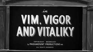 Popeye (1933) E 30 Vim, Vigor And Vitaliky