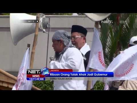 Gerakan masyarakat Jakarta berunjuk rasa di Bundaran HI, tolak Ahok jadi Gubernur - NET12