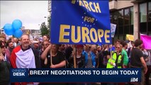 i24NEWS DESK | Brexit negotiations to begin today | Monday, June 19th 2017
