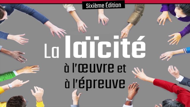 La laïcité à l'oeuvre et à l'épreuve , retour sur le colloque organisé par l'Institut Maurice Hauriou (IMH), en collaboration avec l'IDETCOM, au Centre universitaire de Tarn-et-Garonne, le 29 mars 2017