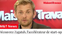 Découvrez Zagatub, l’accélérateur de start-up de Butagaz