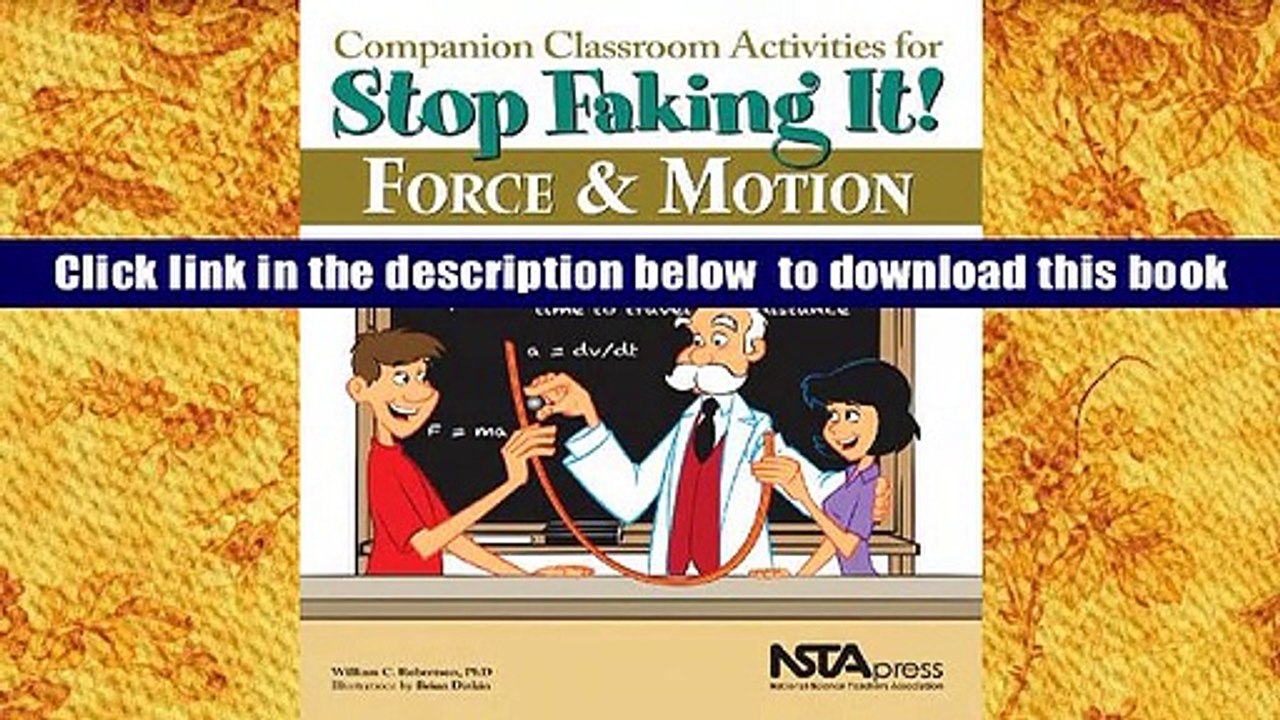 Download [PDF]  Companion Classroom Activities for Stop Faking It! Force and Motion - PB295X (Stop