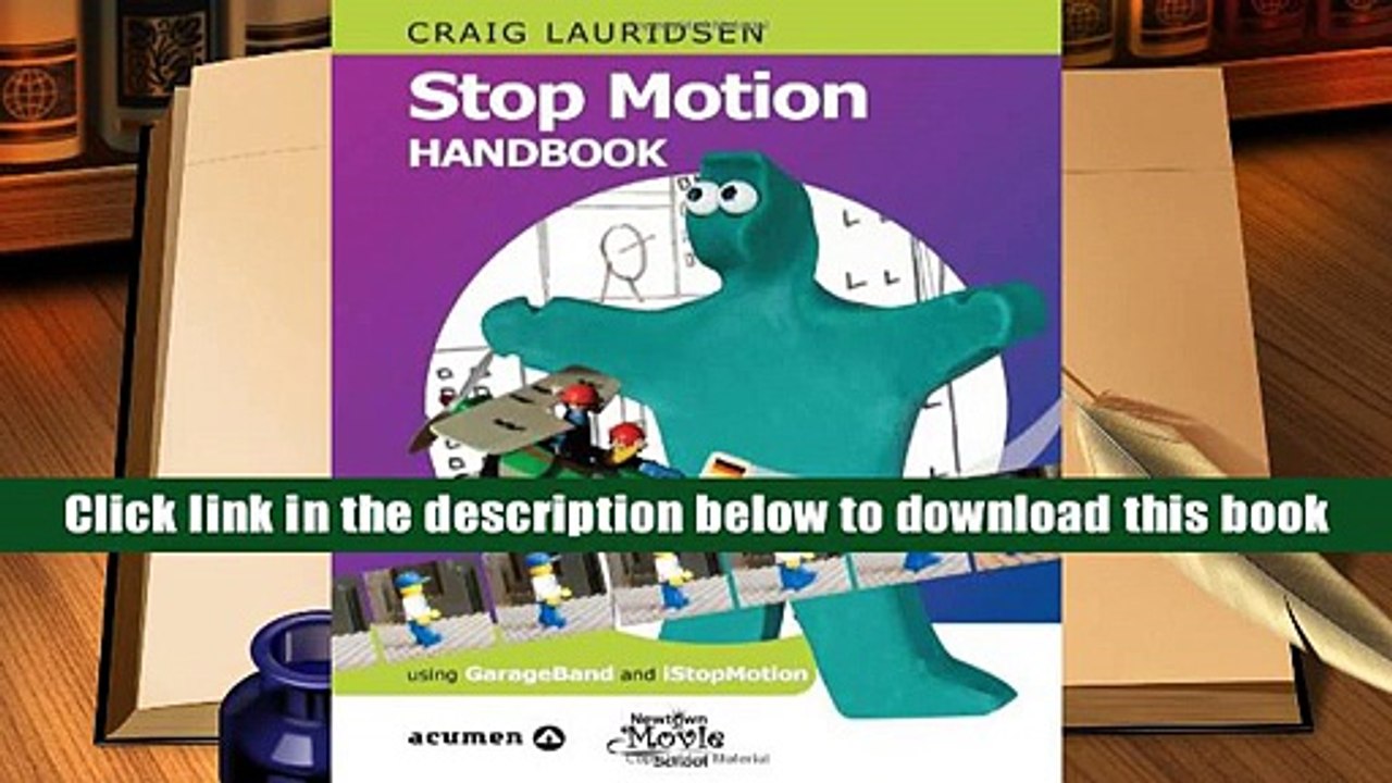 PDF [Download]  Stop Motion Handbook using GarageBand and iStopMotion  For Full