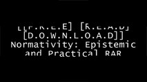 [or4wd.[F.R.E.E R.E.A.D D.O.W.N.L.O.A.D]] Normativity: Epistemic and Practical by Oxford University Press E.P.U.B