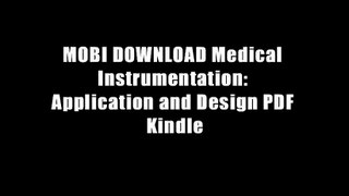 MOBI DOWNLOAD Medical Instrumentation: Application and Design PDF Kindle