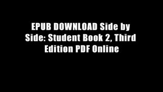 EPUB DOWNLOAD Side by Side: Student Book 2, Third Edition PDF Online