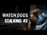 Watch Dogs | PS4 | Stalking Women #2: Elsa Ibarra |