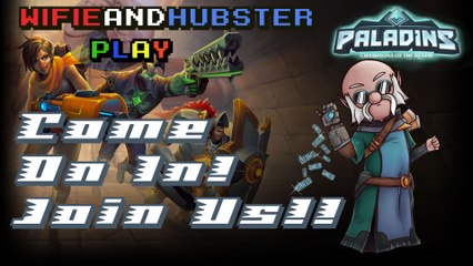 Paladins Gameplay LIVE 6/19 - duo competitive & Customs w/ YOU!