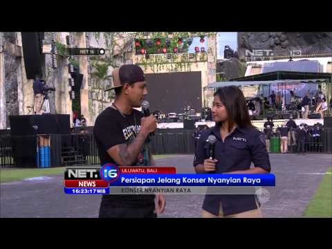 Live Report Dari Bali, Jelang Konser Nyanyian Raya - NET16