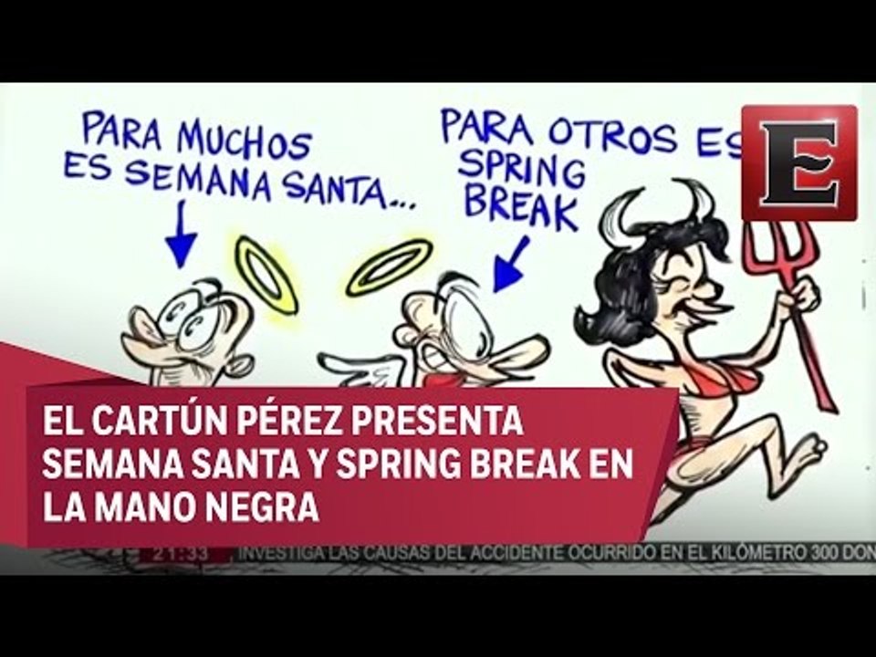 Semana Santa o Spring Break en la Mano Negra del Cartún Pérez