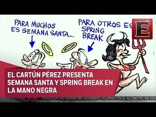 Semana Santa o Spring Break en la Mano Negra del Cartún Pérez