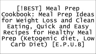 [8bj6h.B.e.s.t] Meal Prep Cookbook: Meal Prep Ideas for Weight Loss and Clean Eating, Quick and Easy Recipes for Healthy Meal Prep (Ketogenic diet, Low Carb Diet) by Daniel NortonMichael Matthews PDF