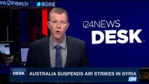 i24NEWS DESK | Australia suspends air strikes in Syria  | Tuesday, June 20th 2017