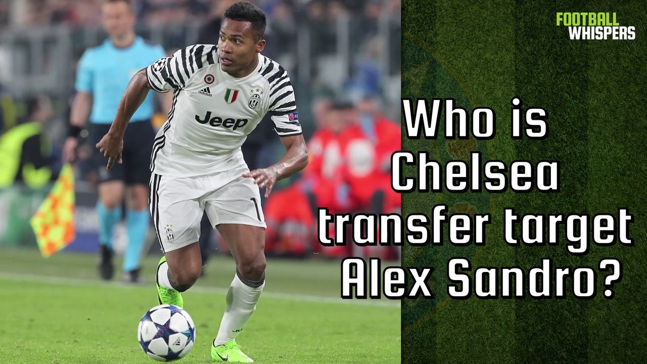 Alex Sandro | Chelsea's Next Target? | FWTV