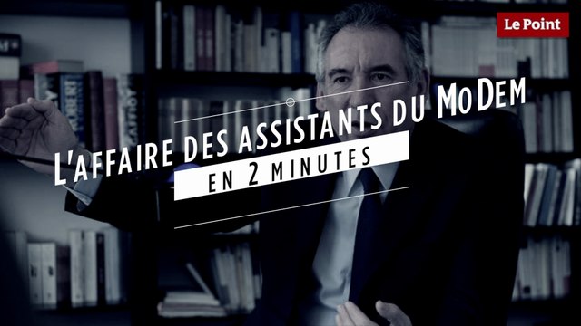 L'affaire des assistants parlementaires du MoDem, c'est quoi ?