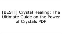 [G0mRk.Read] Crystal Healing: The Ultimate Guide on the Power of Crystals by Paul KainScott WalkerIsaac D. Cody Readtrepreneur Publishing [R.A.R]