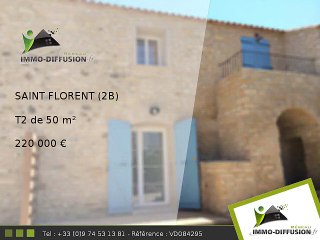 T2 A vendre Saint florent 50m2 - 220 000 Euros