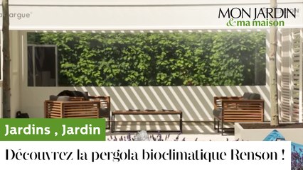 Découvrez la pergola bioclimatique Renson !