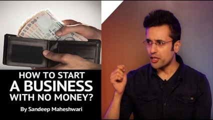How to Start a Business with No Money_ By Sandeep - 720P HD
