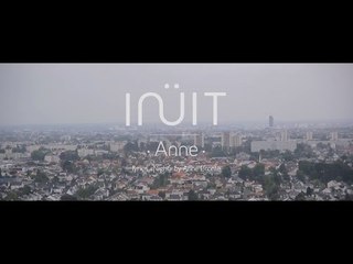 INÜIT - Anne [LIVE]
