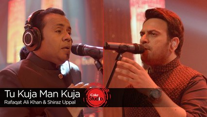 Tu Kuja Man Kuja, Shiraz Uppal & Rafaqat Ali Khan, Season Finale, Coke Studio Season 9