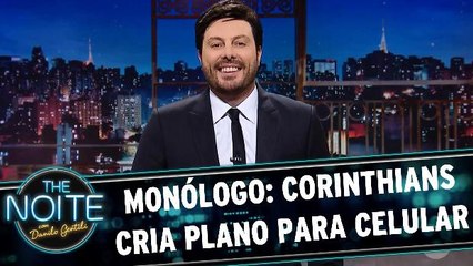 Monólogo: Corinthians cria plano para celular