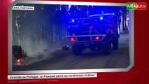 Incendie au Portugal : un Français parmi les nombreux victimes