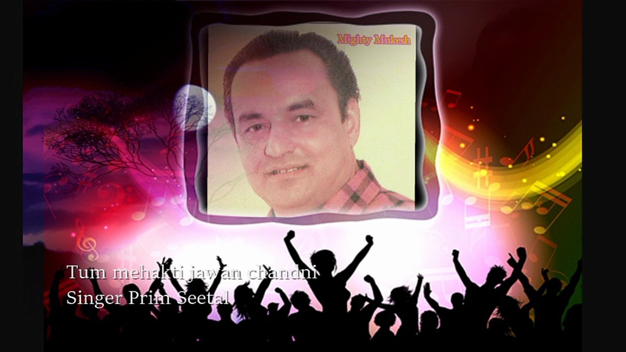 Tum mehakti jawan chandni ho sung by Singer Prim