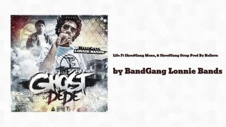 Music video for Life (Prod By Helluva) (AUDIO) ft. ShredGang Mone, & ShredGang Strap performed by BandGang Lonnie Bands.