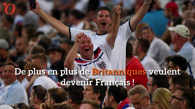 De plus en plus de Britanniques veulent devenir Français