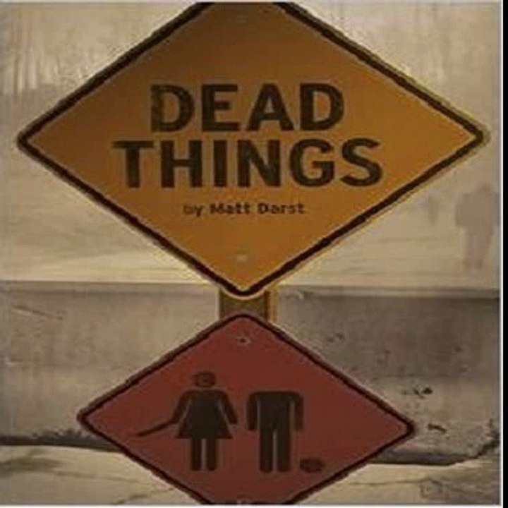 Dead Things by Matt Darst_p2