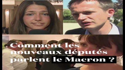 "Humilité", "Consensus", "Travail" : comment les nouveaux députés parlent-ils le Macron ?