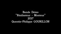 Quentin-P. GOURILLON | Bande-Démo 2017 (Réalisateur-Monteur)